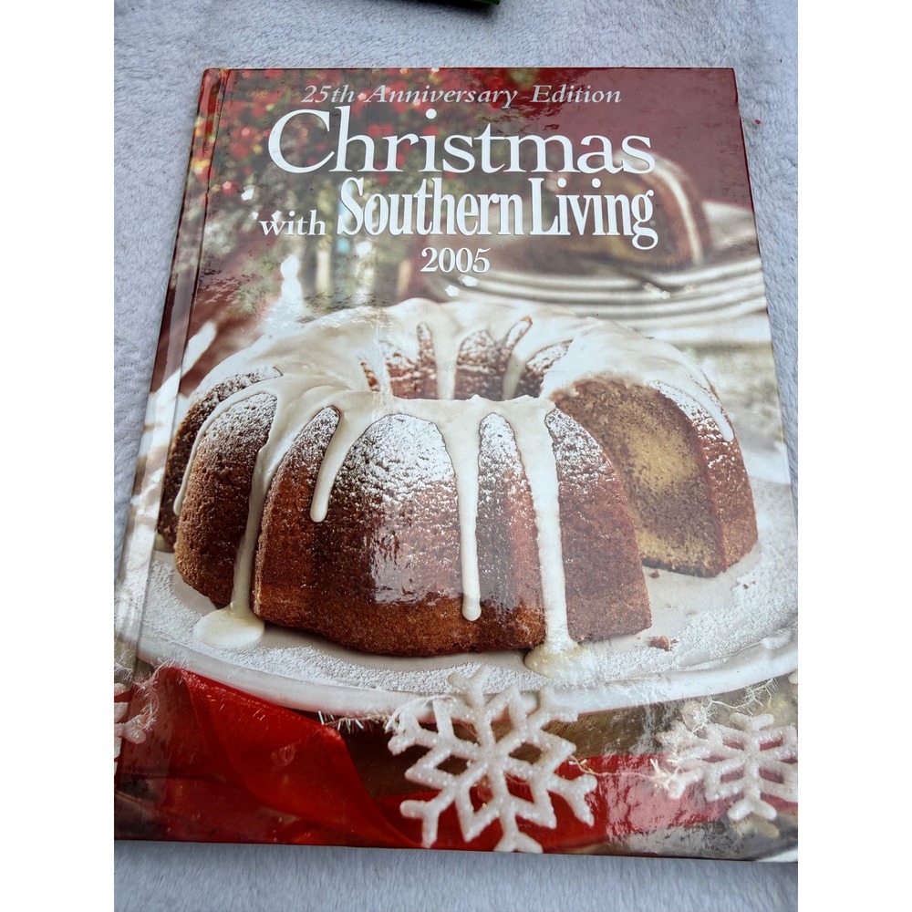 Christmas with Southern Living 2005 25th Anniversary Edition Hardcover Cookbook